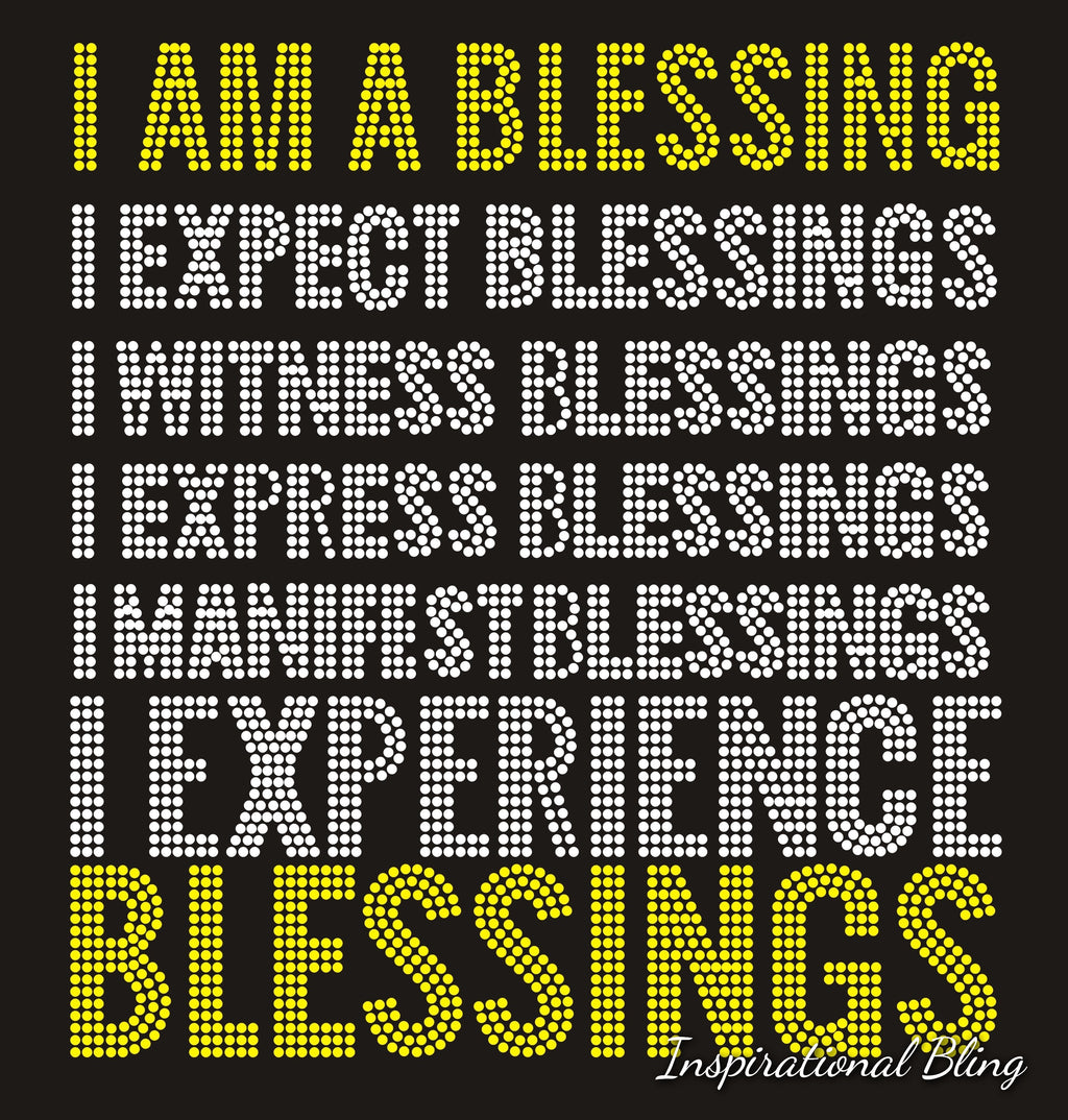 "I Am A Blessing"