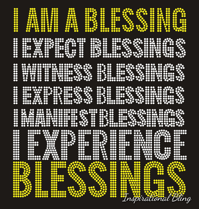 "I Am A Blessing"