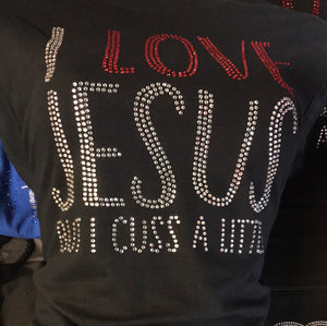 I Love Jesus but I Cuss a little